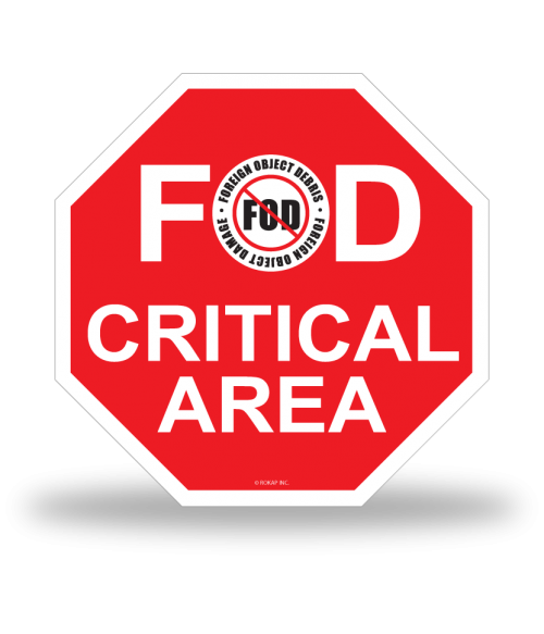 FOD Sign 12x12 Critical Basic