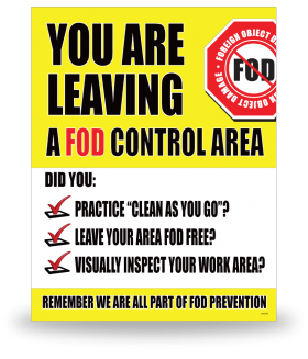 FOD Sign 11x14 Leaving Control Area